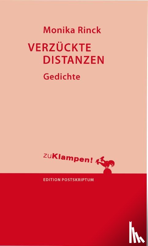 Rinck, Monika - Verzückte Distanzen