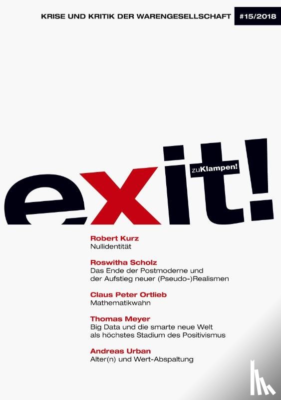  - exit! Krise und Kritik der Warengesellschaft, Heft 15