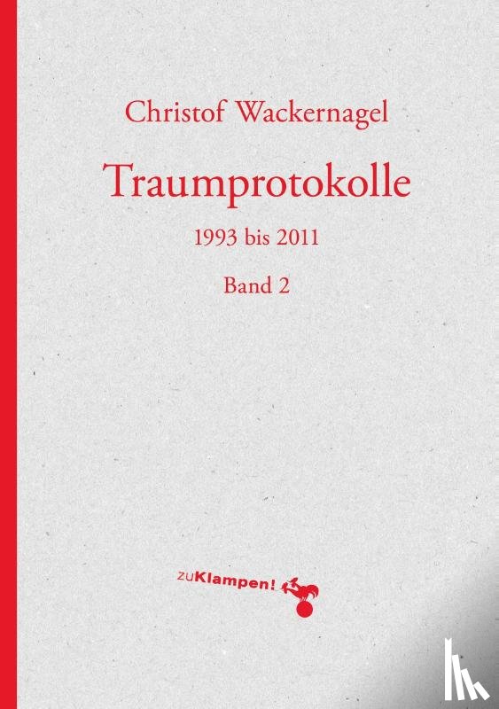 Wackernagel, Christof - Traumprotokolle