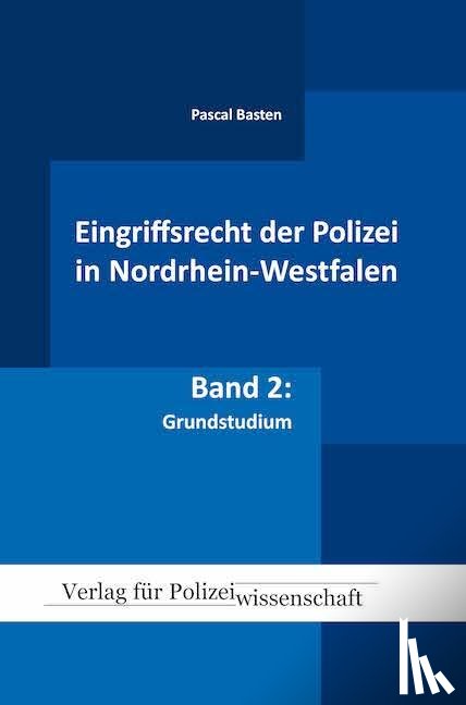 Basten, Pascal - Eingriffsrecht der Polizei (NRW)