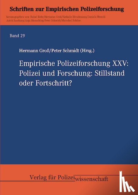  - Empirische Polizeiforschung XXV: