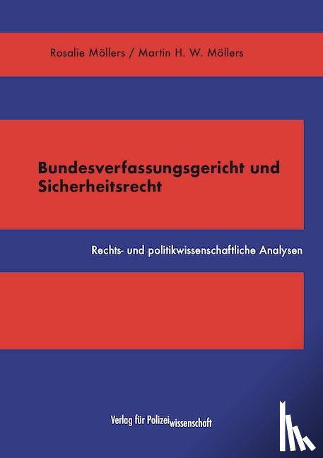 Möllers, Rosalie, Möllers, Martin H. W. - Bundesverfassungsgericht und Sicherheitsrecht
