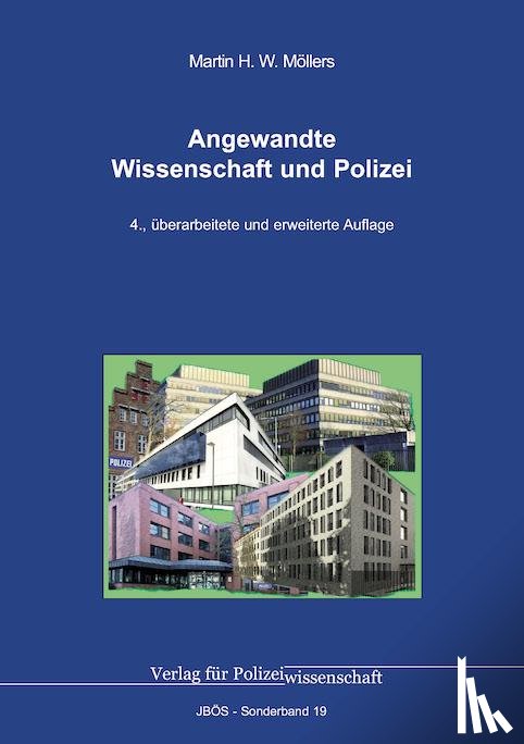 Möllers, Martin H. W. - Angewandte Wissenschaft und Polizei