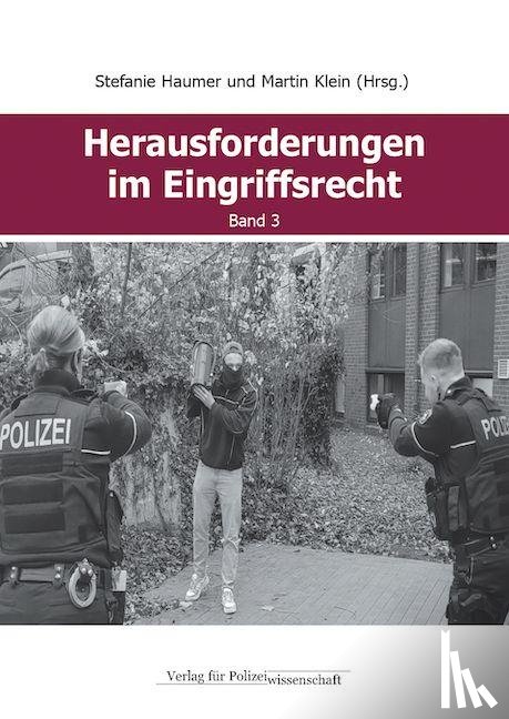  - Herausforderungen im Eingriffsrecht