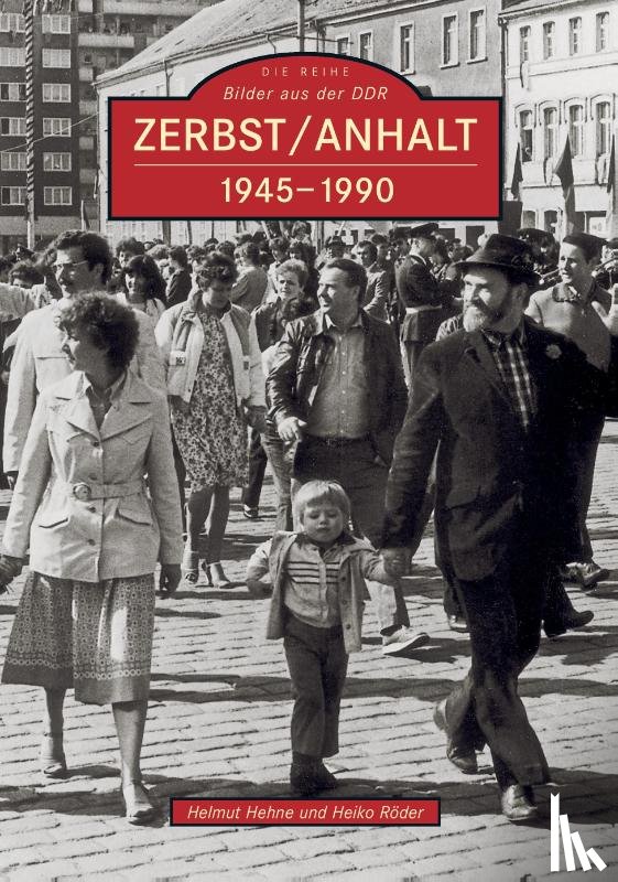 Röder, Heiko, Hehne, Helmut - Zerbst/Anhalt