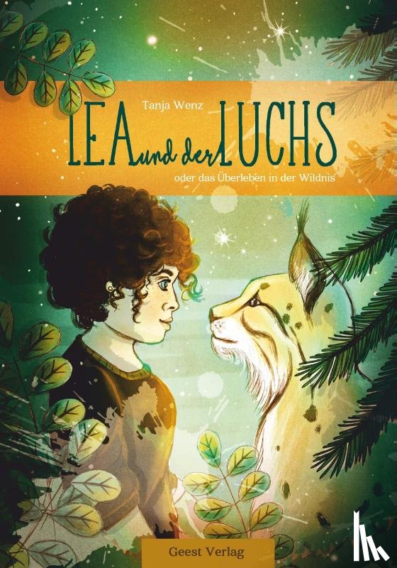 Wenz, Tanja - Lea und der Luchs