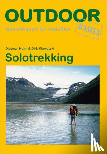 Heim, Dietmar, Klawatzki, Dirk - Solotrekking