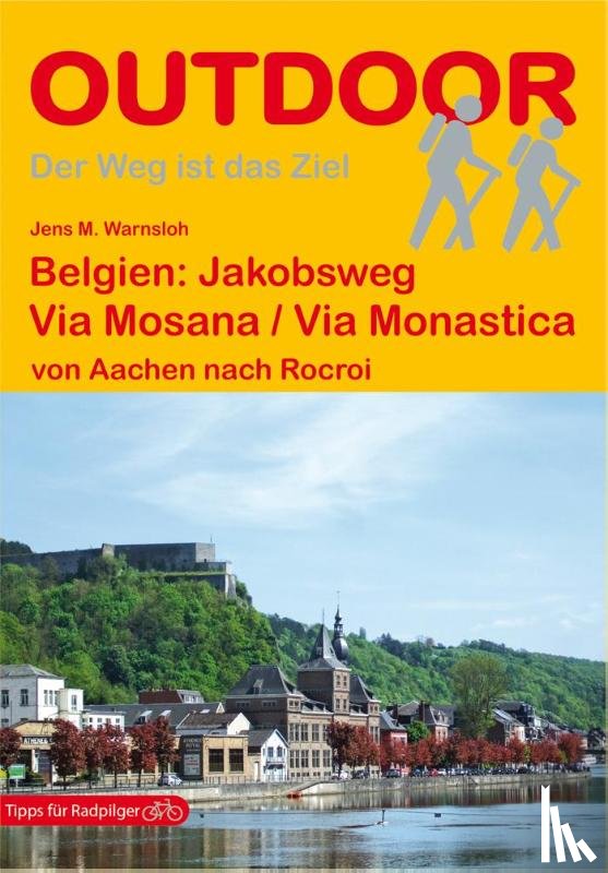Warnsloh, Jens M. - Belgien: Via Mosana / Via Monastica
