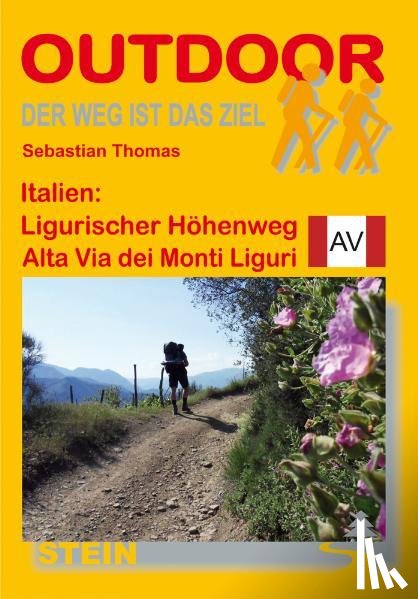 Thomas, Sebastian - Italien: Ligurischer Höhenweg / Alta Via dei Monti Liguri. OutdoorHandbuch