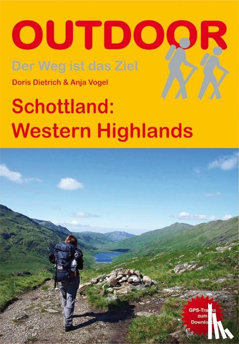 Vogel, Anja, Dietrich, Doris - Schottland: Western Highlands