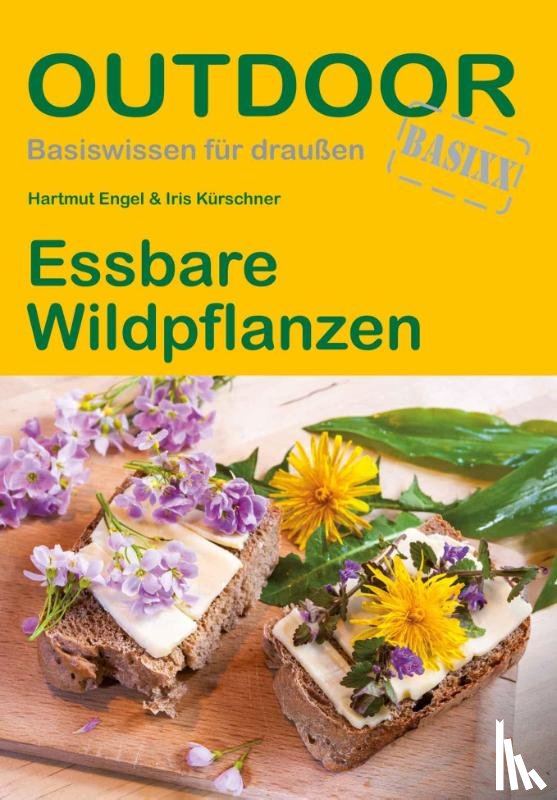 Engel, Hartmut, Kürschner, Iris - Essbare Wildpflanzen