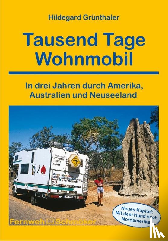 Grünthaler, Hildegard - Tausend Tage Wohnmobil