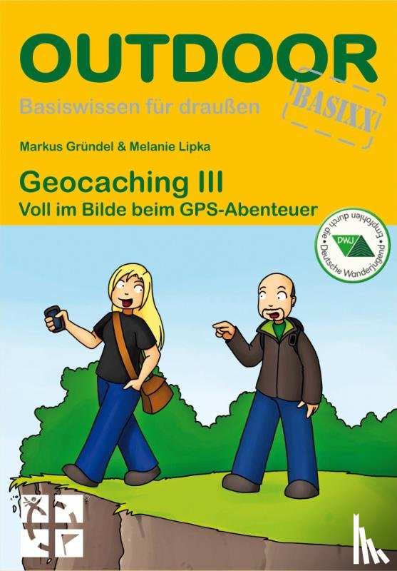 Gründel, Markus, Lipka, Melanie - Geocaching III