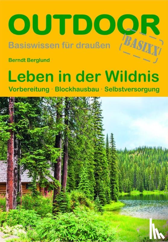 Berglund, Berndt - Leben in der Wildnis
