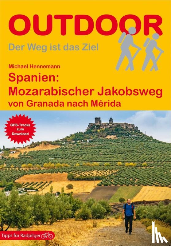 Hennemann, Michael - Spanien: Mozarabischer Jakobsweg