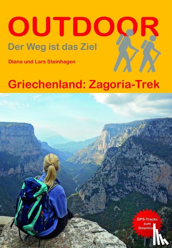 Steinhagen, Diana, Steinhagen, Lars - Griechenland: Zagoria-Trek