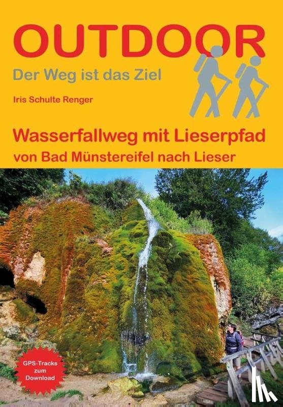 Schulte Renger, Iris - Wasserfallweg mit Lieserpfad