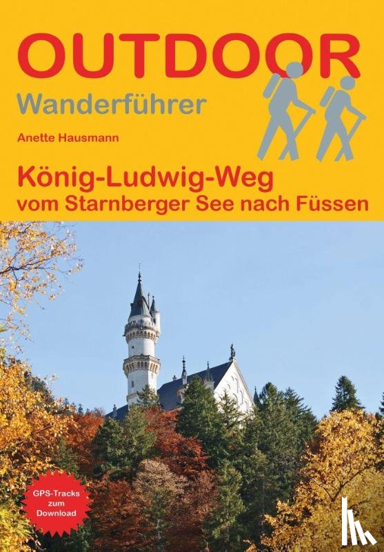 Hausmann, Anette - König-Ludwig-Weg