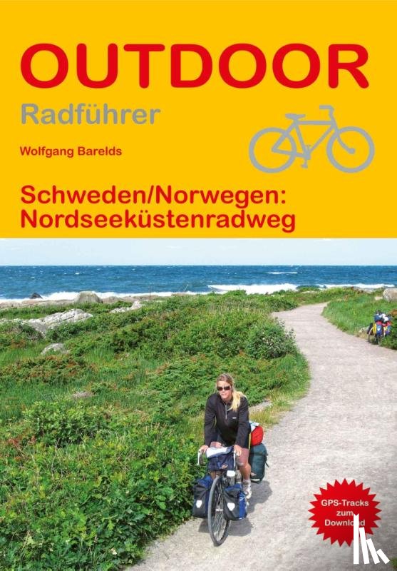 Barelds, Wolfgang - Schweden/Norwegen: Nordseeküstenradweg