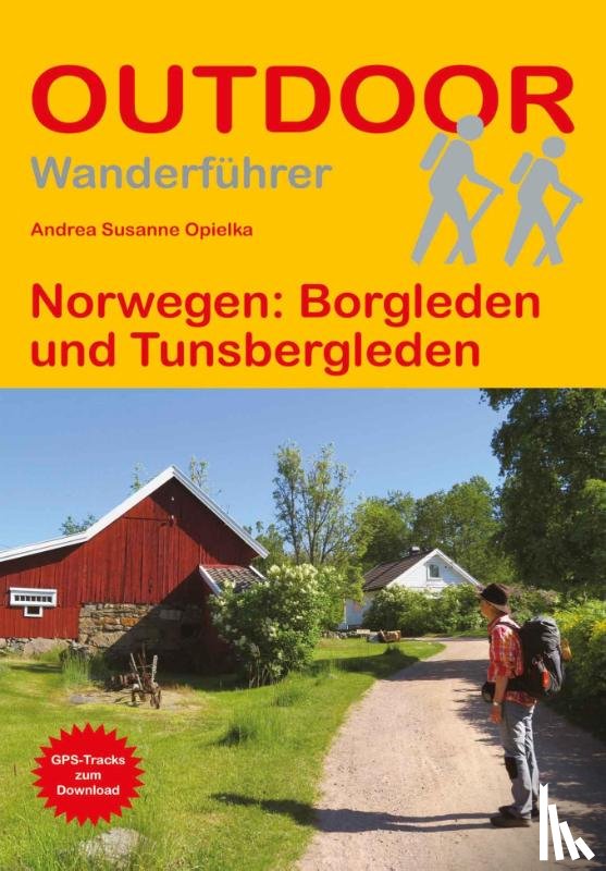 Opielka, Andrea Susanne - Norwegen: Borgleden und Tunsbergleden