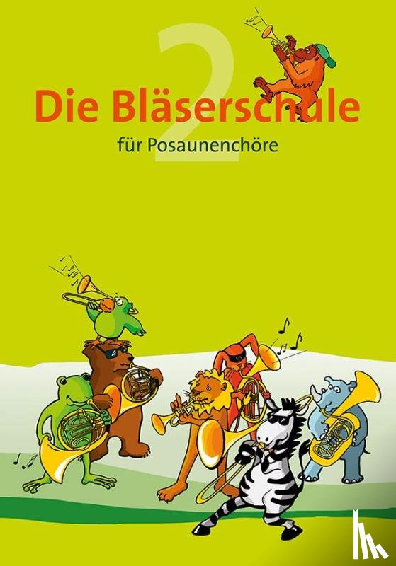  - Die Bläserschule - Band 2