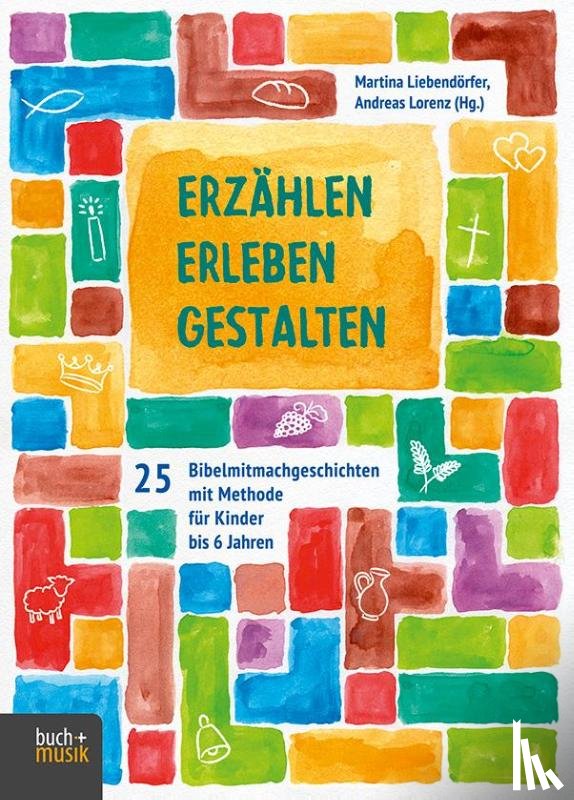  - Erzählen - Erleben - Gestalten