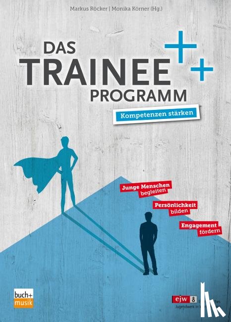  - Das Trainee-Programm