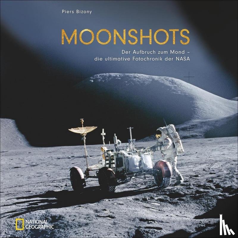 Bizony, Piers - Moonshots