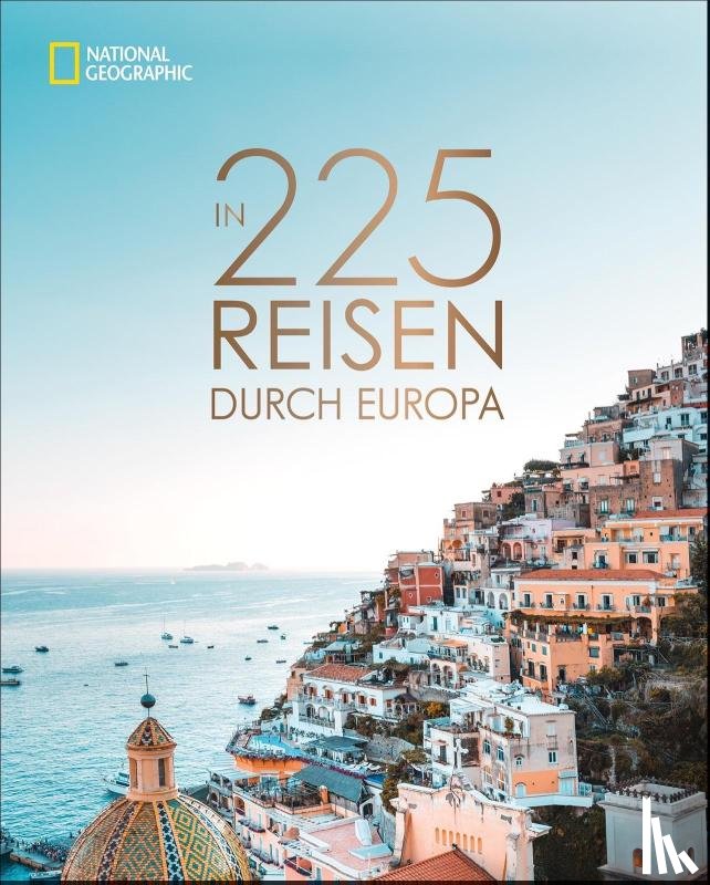 Iber, Stephanie - In 225 Reisen durch Europa