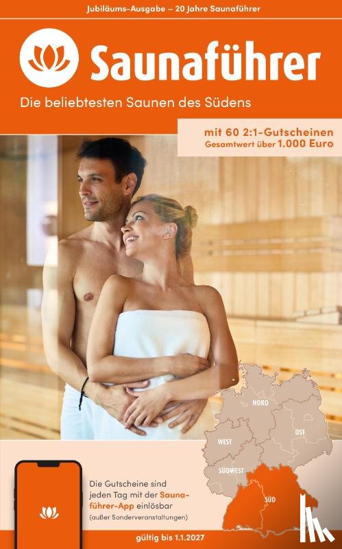 Wiege, Thomas - Süden Saunaführer - Die 60 beliebtesten Saunen für den Süden (Baden-Württemberg und Bayern)