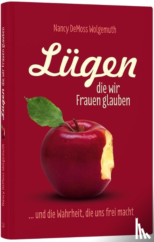 DeMoss, Nancy L - Lügen, die wir Frauen glauben