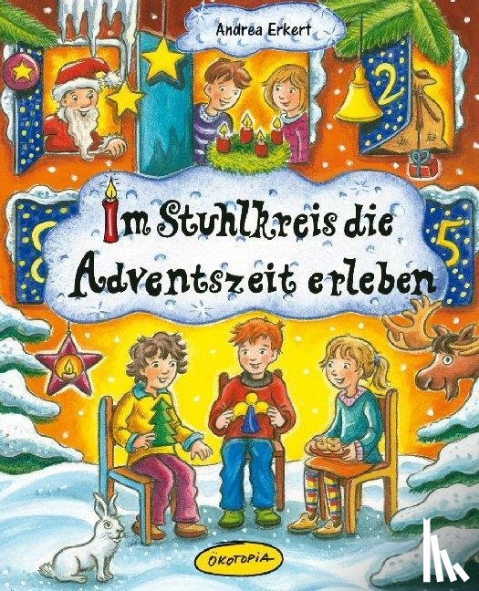 Erkert, Andrea - Im Stuhlkreis die Adventszeit erleben