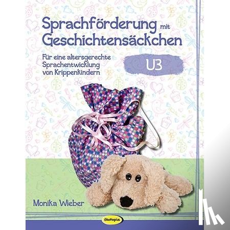 Wieber, Monika - Sprachförderung mit Geschichtensäckchen (U3)