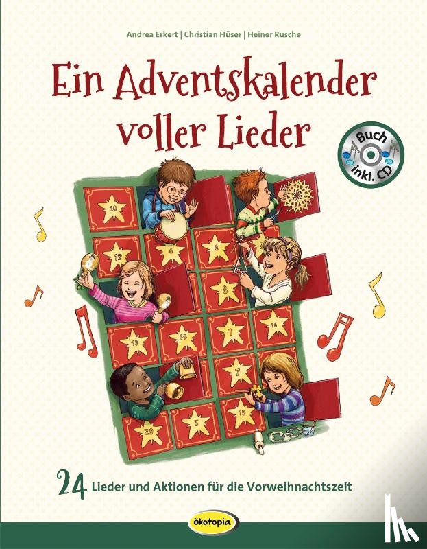 Erkert, Andrea, Hüser, Christian, Rusche, Heiner - Ein Adventskalender voller Lieder (Buch inkl. CD)