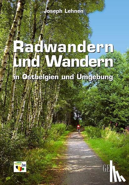 Lehnen, Joseph - Radwandern und Wandern in Ostbelgien und Umgebung