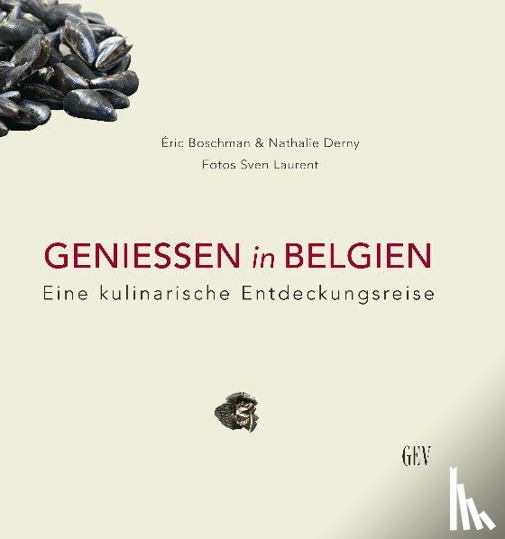 Boschmann, Eric, Dern, Nathalie - Geniessen in Belgien