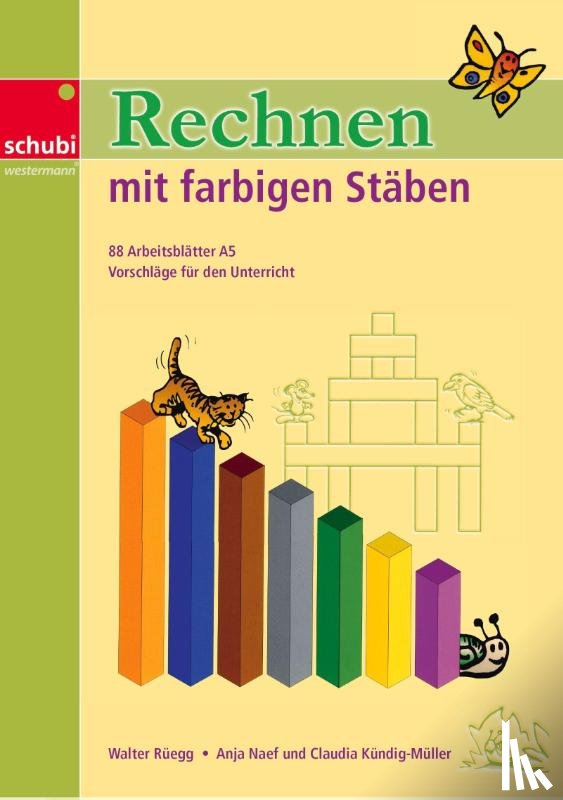 Rüegg, Walter - Rechnen mit farbigen Stäben