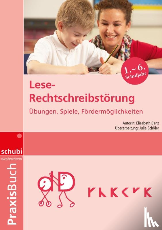 Benz, Elisabeth, Schöler, Julia - Lese-Rechtschreibstörung