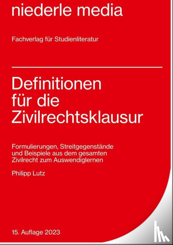 Lutz, Philipp - Definitionen für die Zivilrechtsklausur