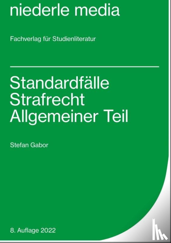 Gabor, Stefan - Standardfälle Strafrecht Allgemeiner Teil