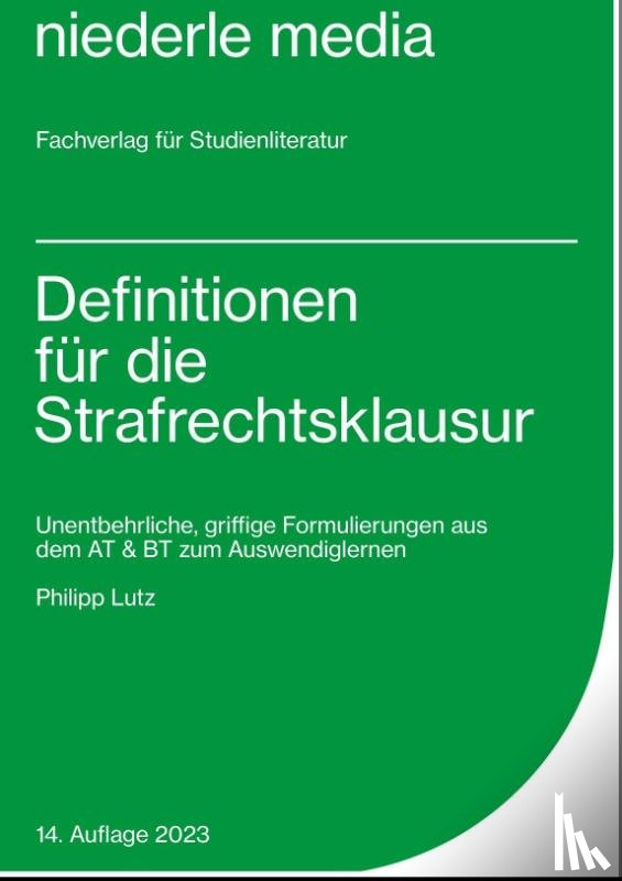 Lutz, Philipp - Definitionen für die Strafrechtsklausur
