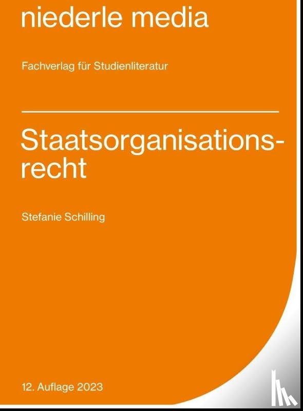 Schilling, Stefanie - Staatsorganisationsrecht. Karteikarten