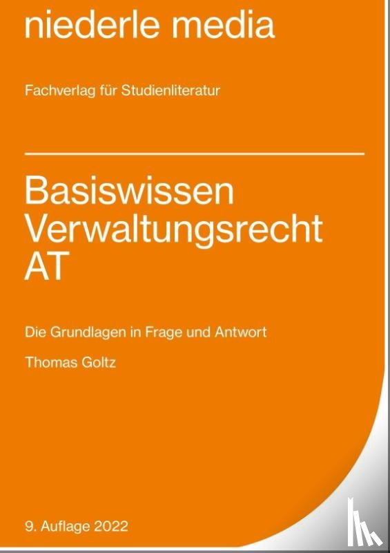 Goltz, Thomas - Basiswissen Verwaltungsrecht AT