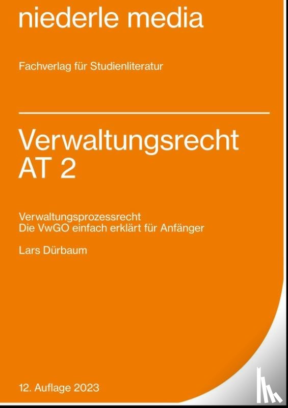 Dürbaum, Lars, Niederle, Jan - Verwaltungsrecht AT 2 - VwGO