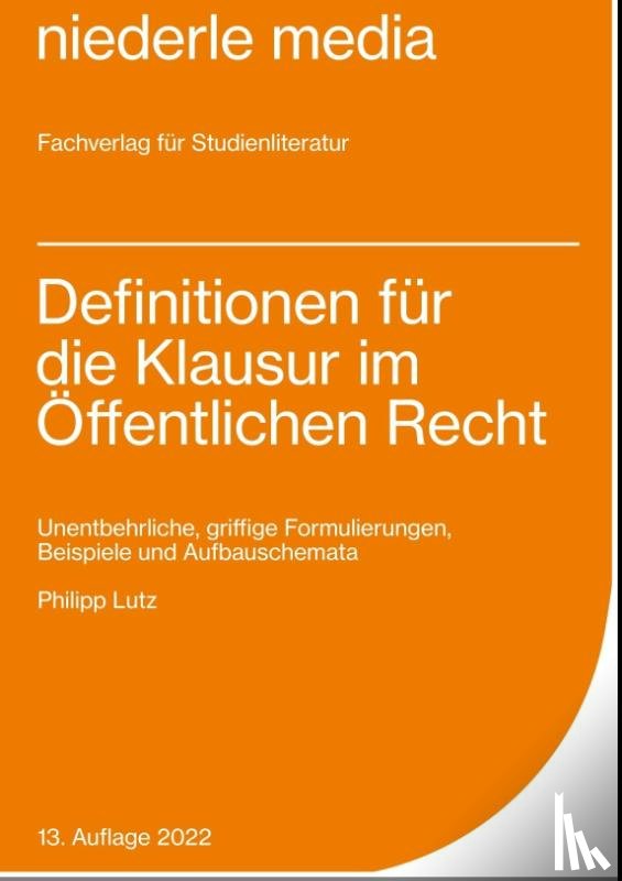 Lutz, Philipp - Definitionen für die Klausur im Öffentlichen Recht