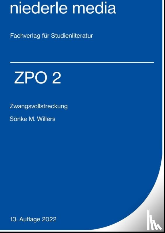 Willers, Sönke M. - ZPO II. Zwangsvollstreckung