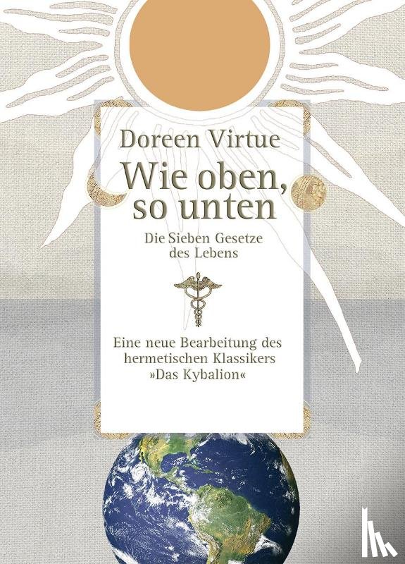 Virtue, Doreen - Wie oben, so unten