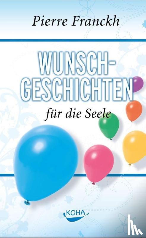 Franckh, Pierre - Wunschgeschichten für die Seele