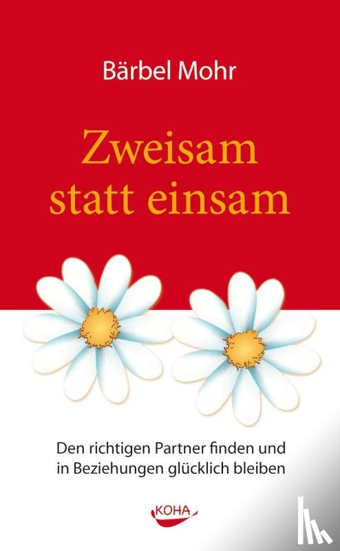Mohr, Bärbel - Zweisam statt einsam