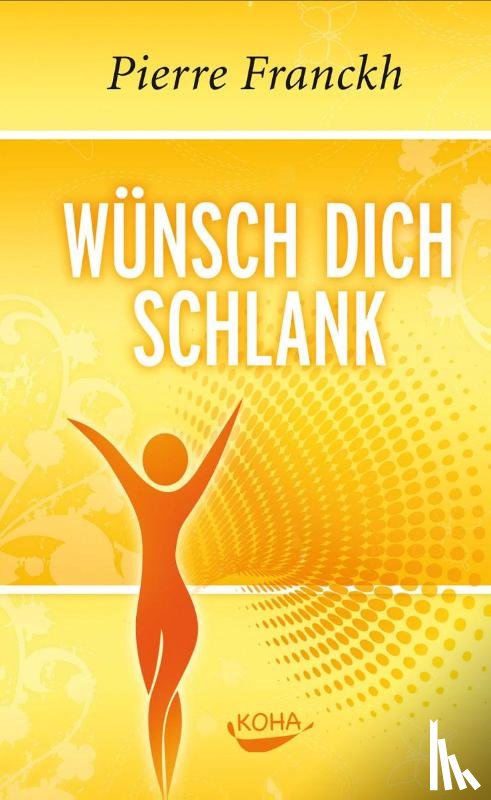 Franckh, Pierre - Wünsch dich schlank